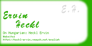 ervin heckl business card